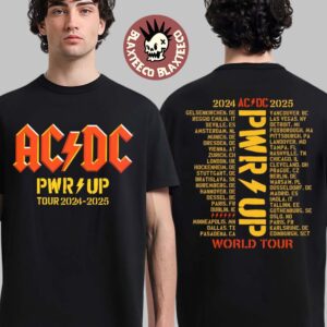 ACDC PWR UP World Tour 2024 2025 Logo With Tour Dates Two Sided Unisex T-Shirt