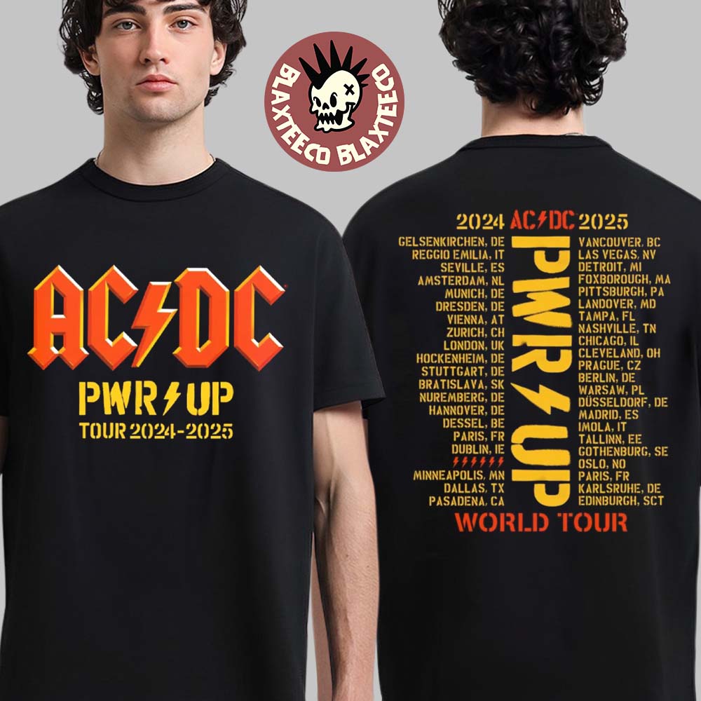 ACDC PWR UP World Tour 2024 2025 Logo With Tour Dates Two Sided Unisex T-Shirt ACDC PWR UP World Tour 2024 2025 Logo With Tour Dates Two Sided Unisex T-Shirt