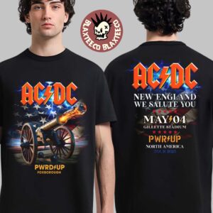 ACDC PWR Up Foxborough MA 2025 Tour Tee At Gillette Stadium On May 4 2025 New England We Salute You The Cannon Artwork Two Sided Unisex T-Shirt