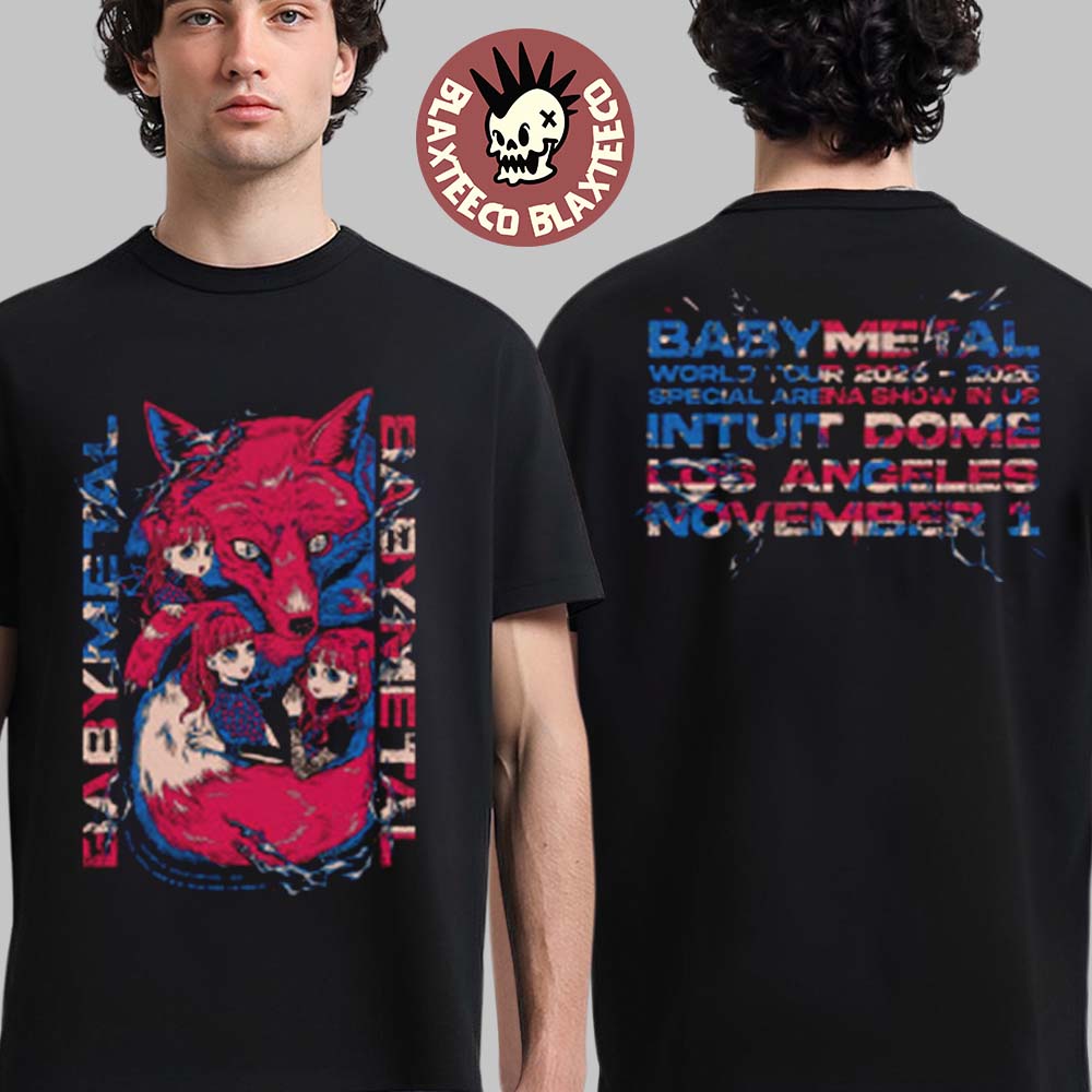 Babymetal World Tour 2025 2026 Special Arena Show In US In Los Angeles At Intuit Dome On November 1 2025 Pop Up Shop T-Shirt