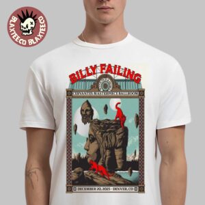Billy Failing Denver Colorado 2025 Event Poster At Cervantes Masterpiece Ballroom On December 20 2025 T-Shirt