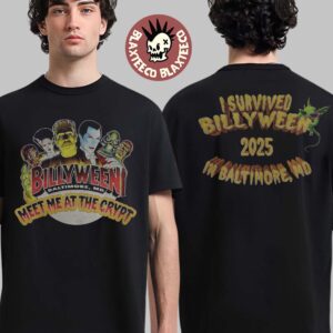Billy Strings Halloween 2025 I Survived Billyween 2025 In Baltimore Maryland At CFG Bank Arena On October 31 And November 1 2025 Meet Me At The Crypt T-Shirt
