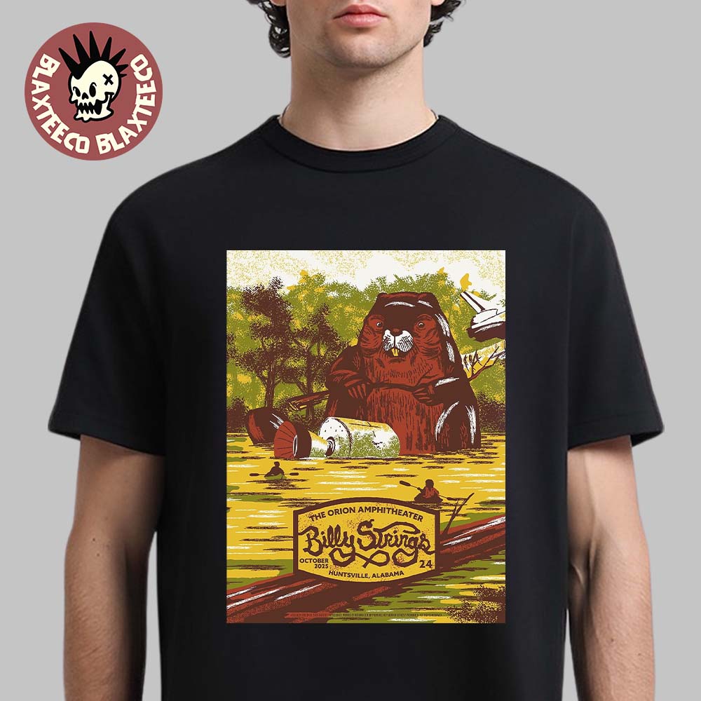 Billy Strings Huntsville Alabama 2025 Night 2 Gig Poster At The Orion Amphitheater On October 24 2025 T-Shirt Billy Strings Huntsville Alabama 2025 Night 2 Gig Poster At The Orion Amphitheater On October 24 2025 T-Shirt