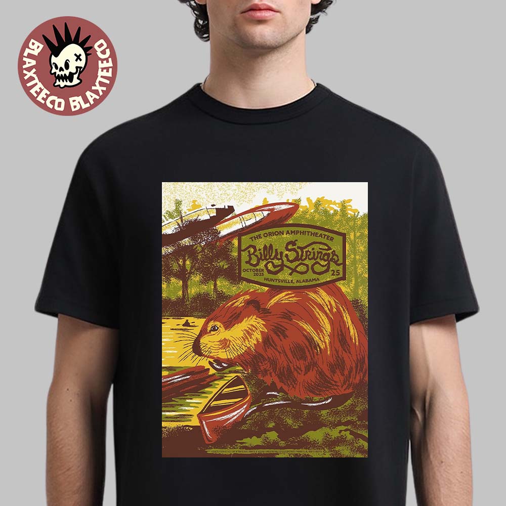 Billy Strings Huntsville Alabama 2025 Night 3 Gig Poster At The Orion Amphitheater On October 25 2025 T-Shirt Billy Strings Huntsville Alabama 2025 Night 3 Gig Poster At The Orion Amphitheater On October 25 2025 T-Shirt