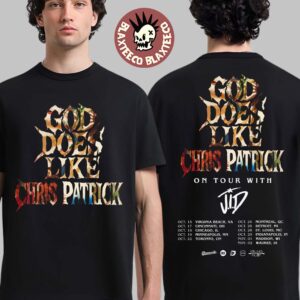 Chris Patrick God Does Like Chris Patrick On Tour With JID North American 2025 City Dates Two Sided T-Shirt