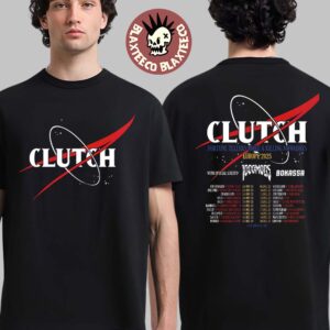 Clutch Fortune Tellers Make A Killing Nowadays Europe 2025 Tour Schedule Dates Two Sided T-Shirt