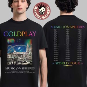 Coldplay London UK Music Of The Spheres 2025 Tour Tee At Wembley Stadium From 22 To 31 August And 3 4 7 And 8 September 2025 T-Shirt