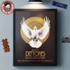 Deftones 2026 Australia New Zealand Schedule Dates With Special Guests Interpol And Ecca Vandal Home Decor Poster Canvas