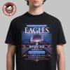 Eagles Live At Sphere Las Vegas 2026 4 New Shows Added On February 20 21 27 And 28 50th Anniversary of Their Greatest Hits 1971-1975 T-Shirt