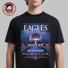 Eagles Final Sphere Show Of 2025 Live At Sphere Las Vegas From October 3 To November 8 2025 T-Shirt Eagles Final Sphere Show Of 2025 Live At Sphere Las Vegas From October 3 To November 8 2025 T-Shirt