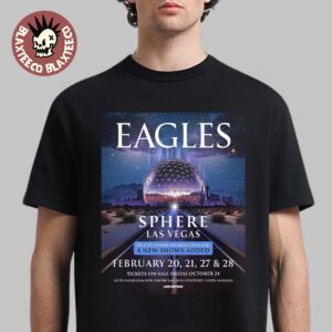 Eagles Live At Sphere Las Vegas 2026 4 New Shows Added On February 20 21 27 And 28 50th Anniversary of Their Greatest Hits 1971-1975 T-Shirt