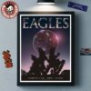 Eagles Live At Sphere Las Vegas On November 7 And 8 2025 Desert Fire Phoenix Art Home Decor Poster Canvas