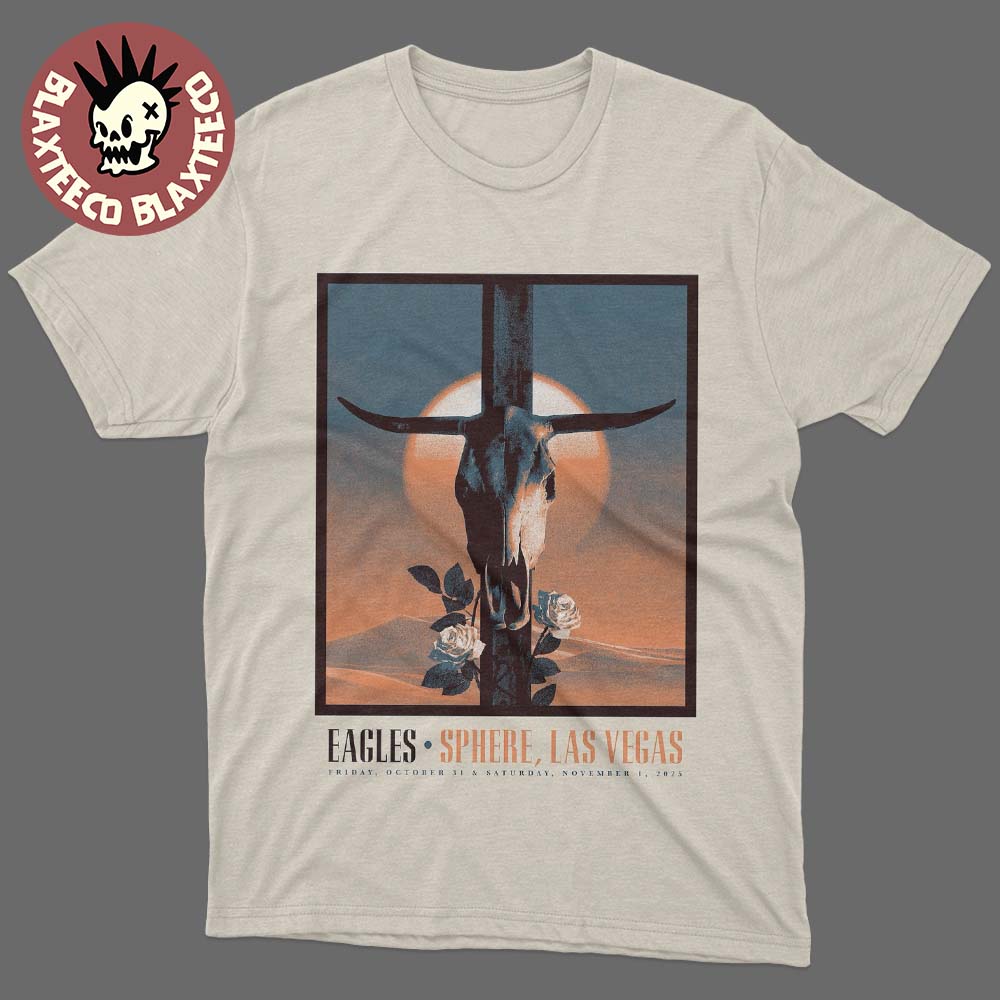 Eagles Live At Spheres Las Vegas Concert Poster On October 31 And November 1 2025 T-Shirt