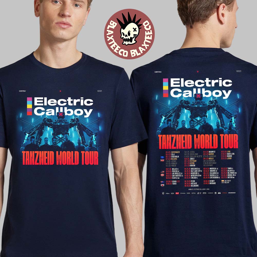 Electric Callboy Tanzneid World Tour 2025 2026 USA Canada Japan And Australia Schedule Dates Two Sided T-Shirt Electric Callboy Tanzneid World Tour 2025 2026 USA Canada Japan And Australia Schedule Dates Two Sided T-Shirt