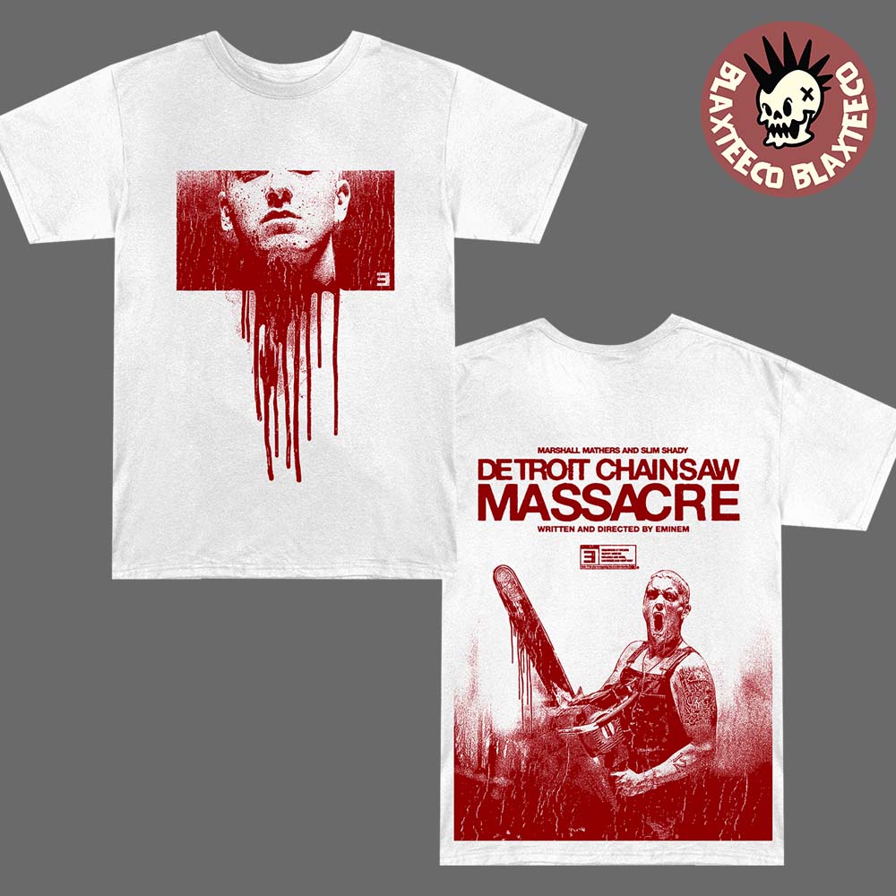 Eminem Shady Massacre Capsule Detroit Chainsaw Massacre Two Sided T-Shirt Eminem Shady Massacre Capsule Detroit Chainsaw Massacre Two Sided T-Shirt