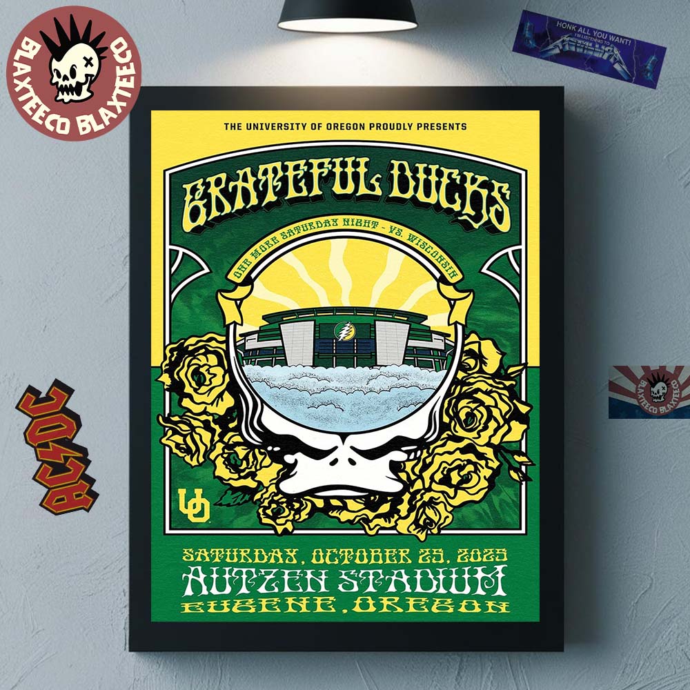 Grateful Dead X Oregon Ducks Grateful Ducks Show In Eugene Oregon At Autzen Stadium On October 25 2025 Home Decor Poster Canvas Grateful Dead X Oregon Ducks Grateful Ducks Show In Eugene Oregon At Autzen Stadium On October 25 2025 Home Decor Poster Canvas