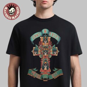 Guns N Roses Mexico City 2025 Event Poster At Estadio GNP Seguros On 8 November 2025 Aztec Skull Cross T-Shirt
