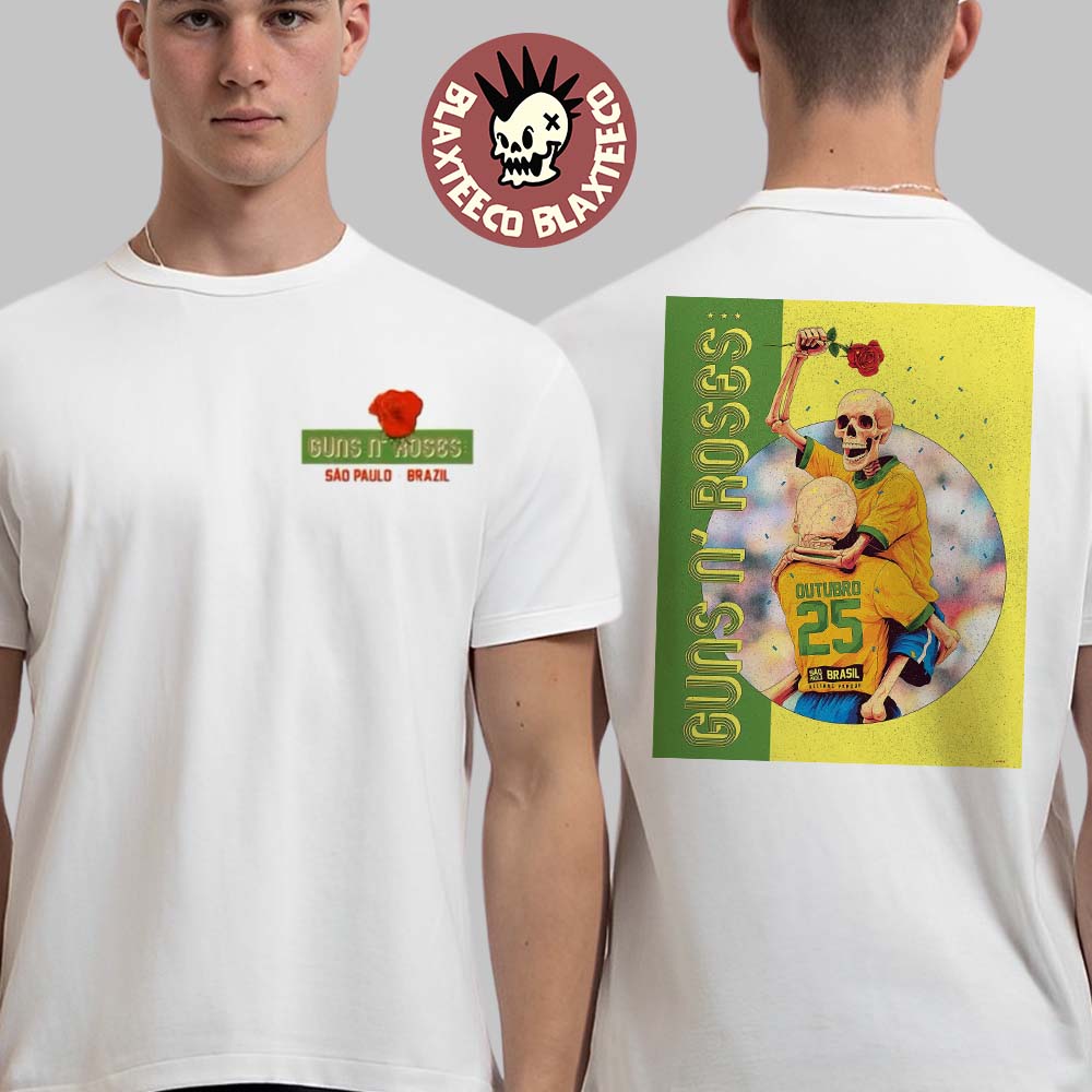 Guns N Roses Sao Paulo Brasil 2025 Event Tee At Allianz Parque On October 25 2025 Skeleton Brazil National Football Player Celebration Art T-Shirt Guns N Roses Sao Paulo Brasil 2025 Event Tee At Allianz Parque On October 25 2025 Skeleton Brazil National Football Player Celebration Art T-Shirt