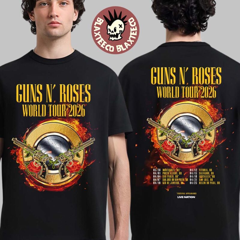 Guns N Roses World Tour 2026 Latin America Schedule Dates Two Sided T Shirt