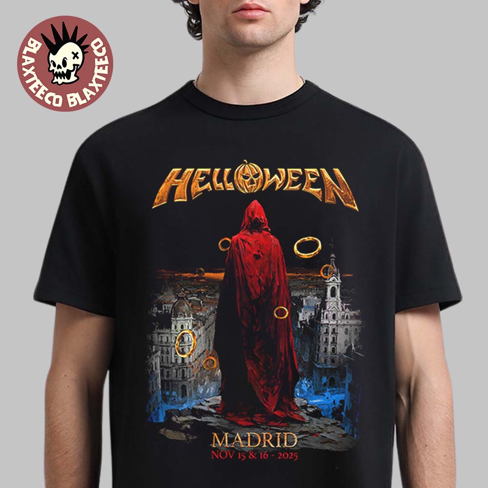 Helloween Madrid Spain 2025 Pop Up Shop Merch Tee On November 15 And 16 2025 T-Shirt Helloween Madrid Spain 2025 Pop Up Shop Merch Tee On November 15 And 16 2025 T-Shirt