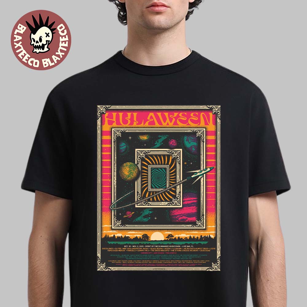 Hulaween Live Oak Florida 2025 Gig Poster At Spirit Of The Suwannee Music Park From October 30 To November 2 2025 Unisex T-Shirt