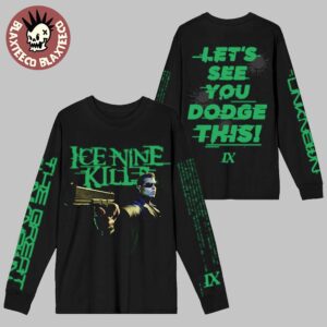Ice Nine Kills The Great Unknown Let’s See You Dodge This Long Sleeve T-Shirt