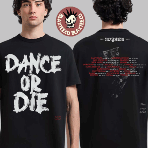 Lady Gaga The Mayhem Ball Tour 2025 2026 Exclusive Merch Dance Or Die Two Sided T-Shirt