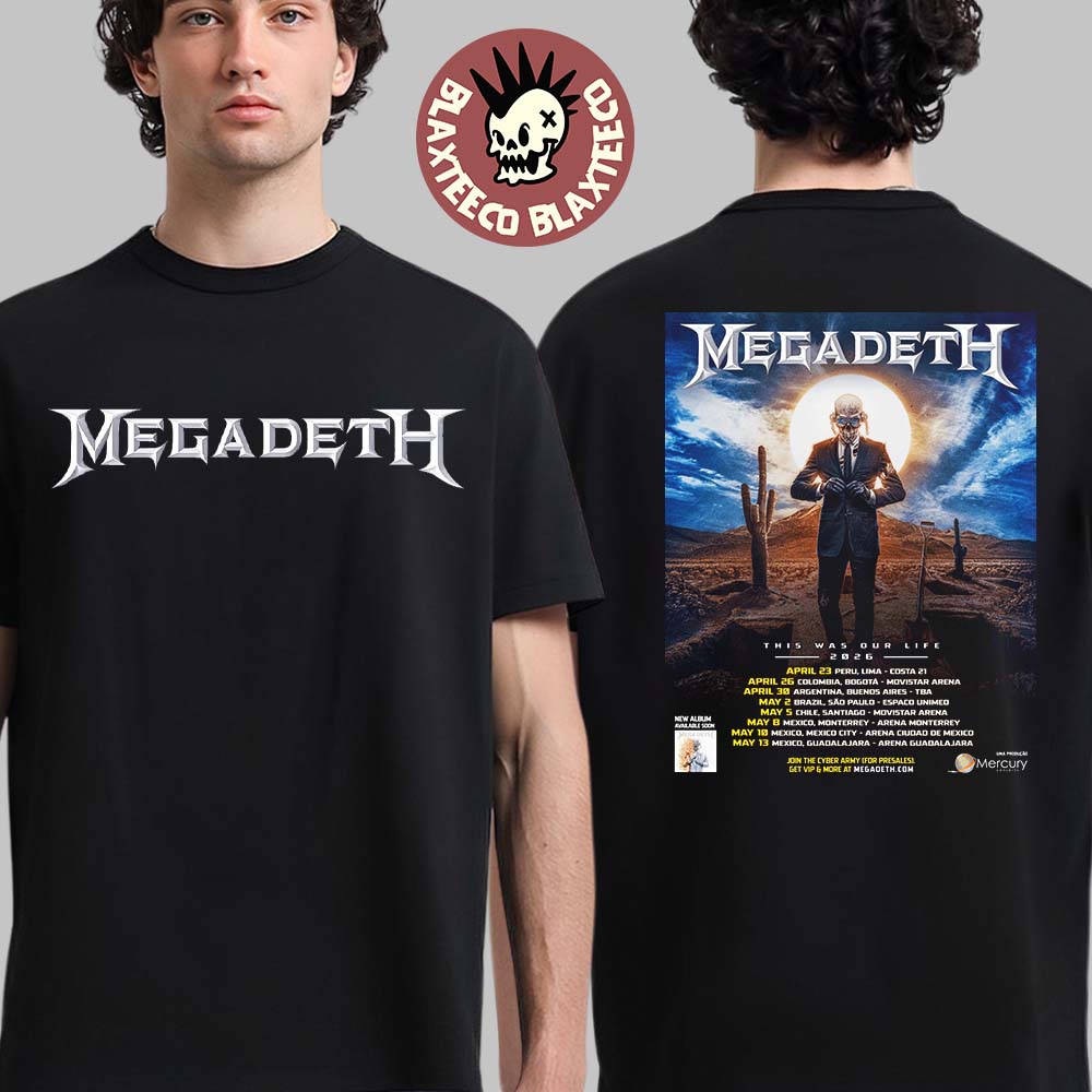Megadeth This Was Our Life 2026 Tour Schedule Dates Two Sided T-Shirt