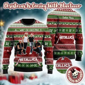 Metallica Band Members Holiday All I Want For Christmas Is Metallica Personalized Ugly Christmas Sweater