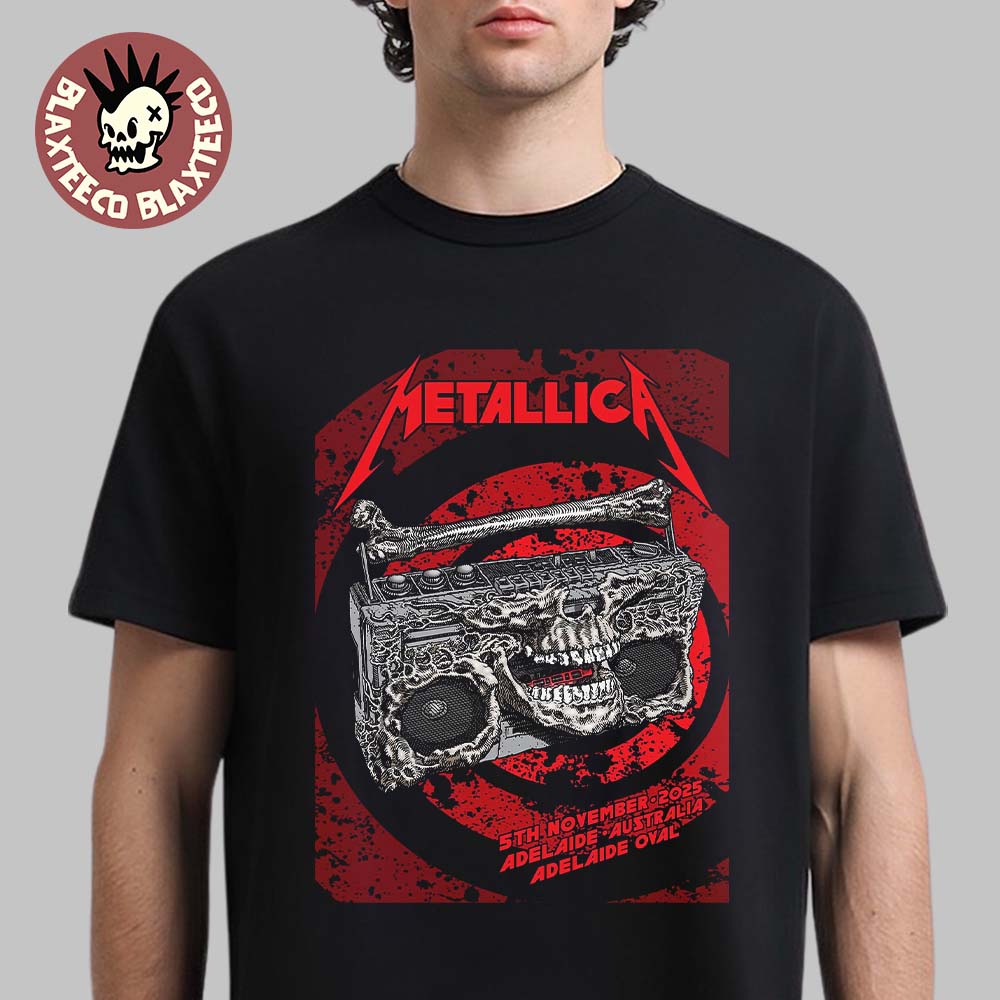 Metallica M72 Adelaide Australia 2025 Venue Poster At Adelaide Oval On November 5 2025 Skeleton Radio Boombox From Hell T-Shirt