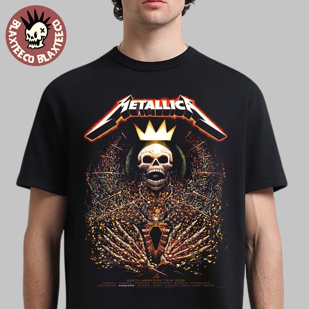 Metallica M72 Charlotte 2025 Pop Up Shop Poster For Charlotte North Carolina At Bank of America Stadium On May 31 2025 Skeleton King Art Unisex T-Shirt Metallica M72 Charlotte 2025 Pop Up Shop Poster For Charlotte North Carolina At Bank of America Stadium On May 31 2025 Skeleton King Art Unisex T-Shirt