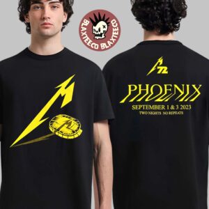 Metallica M72 Phoenix State Farm Stadium Version On September 1 And 3 2023 Two Nights No Repeats Two Sides Unisex T-Shirt