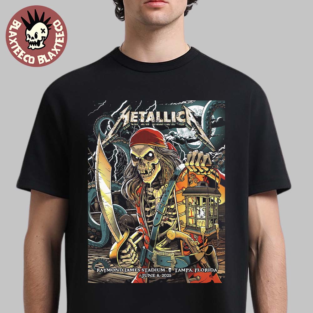 Metallica M72 Tampa 2025 Night 2 Venue Poster In Tampa Florida At Raymond James On June 8 2025 The Pirate Skeleton Art Essentials T-Shirt