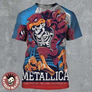 Metallica M72 Virginia Tech 2025 Venue Poster In Blacksburg VA At Lane Stadium On May 7 2025 Skeleton Mascot HokieBird All Over Print Shirt