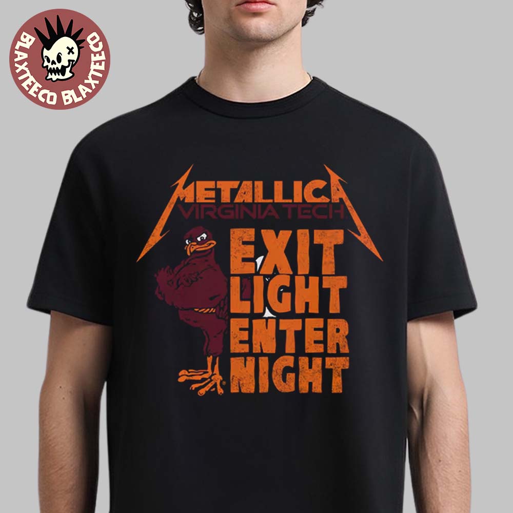Metallica Virginia Tech 2025 Exit Light Enter Night Mascot Hokies Unisex T-Shirt