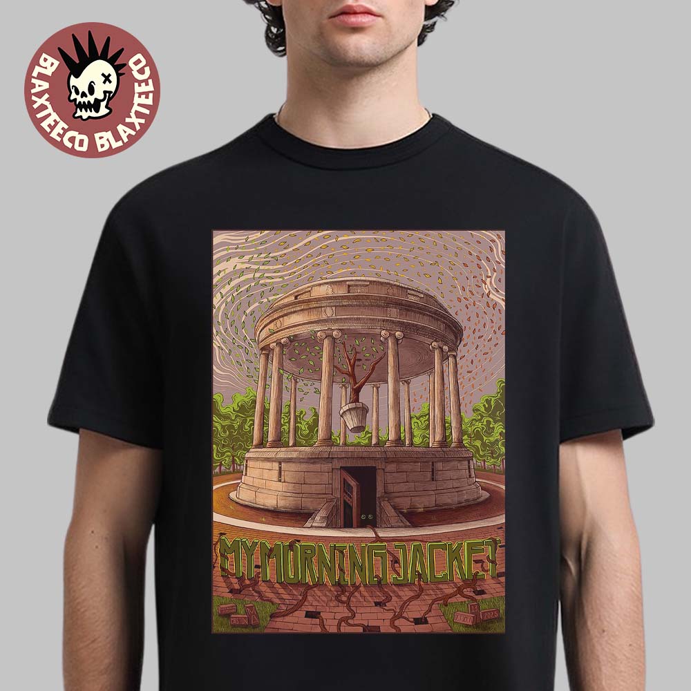 My Morning Jacket Boston MA 2025 Event Poster At MGM Music Hall At Fenway On October 13 2025 Parkman Bandstand Art T-Shirt