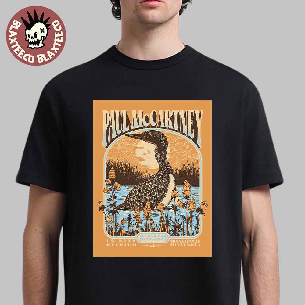 Paul McCartney Minneapolis Minnesota 2025 Gig Poster At US Bank Stadium On October 17 2025 Common Loon Art T-Shirt Paul McCartney Minneapolis Minnesota 2025 Gig Poster At US Bank Stadium On October 17 2025 Common Loon Art T-Shirt