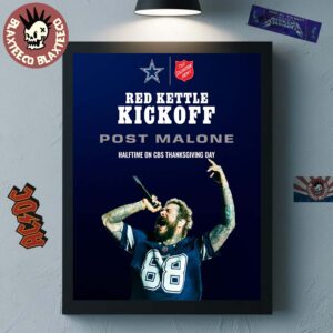Post Malone Dallas Cowboys Haftime Show On CBS Thanksgiving Day 2025 Red Kettle Kickoff Home Decor Poster Canvas