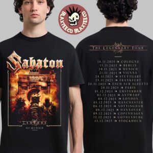 Sabaton Legendary Tour Europe 2025 Legends Of Munich Germany Pop Up Shop On November 20 2025 Two Sided T-Shirt