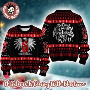 Shinedown You Can’t Kill Me With Kindness I Don’t Buy It Knitted Black And Red Ugly Christmas Sweater
