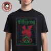 The Offspring Berlin Germany 2025 Tonight Poster At Uber Arena On October 27 2025 T-Shirt The Offspring Berlin Germany 2025 Tonight Poster At Uber Arena On October 27 2025 T-Shirt