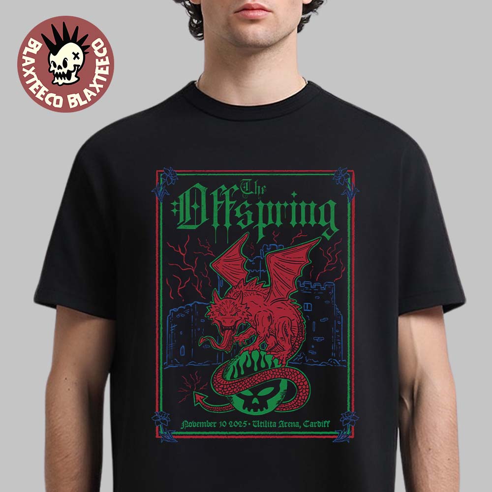 The Offspring Cardiff Wales 2025 Event Poster At Utilita Arena On November 10 2025 Signature Red Dragon Art T-Shirt The Offspring Cardiff Wales 2025 Event Poster At Utilita Arena On November 10 2025 Signature Red Dragon Art T-Shirt