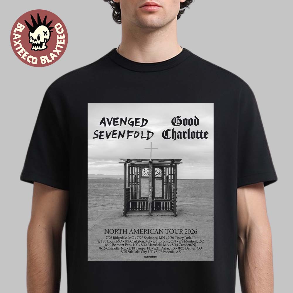 Avenged Sevenfold X Good Charlotte North American Tour 2026 City Dates T-Shirt Avenged Sevenfold X Good Charlotte North American Tour 2026 City Dates T-Shirt