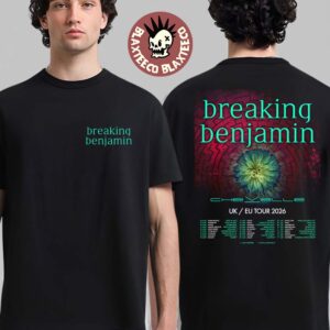 Breaking Benjamin UK And Europe Tour 2026 Schedule Dates Two Sided T-Shirt
