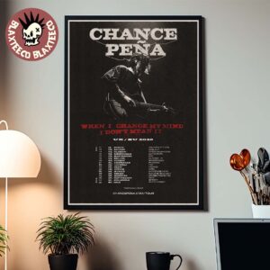 Chance Pena When I Change My Mind I Don’t Mean It UK And EU 2026 Tour Schedule Dates Home Decor Poster Canvas