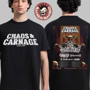 Chaos And Carnage 2026 Festival Tour Full Lineup And Schedule Dates Two Sided T-Shirt