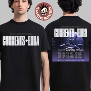 Currents And Erra The Silence Follows Tour 2026 Spring Tour Schedule Dates Two Sided T-Shirt