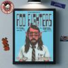 Foo Fighters Los Angeles CA 2026 Event Poster At Kia Forum On January 14 2026 Happy Birthday Dave Good Times For A Good Cause Poster Canvas