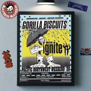 Gorilla Biscuits Pacific Northwest Weekend 2026 Shows Poster In Seattle Washington Portland Oregon And Vancouver BC From Feb 28 To March 2 2026 Poster Canvas