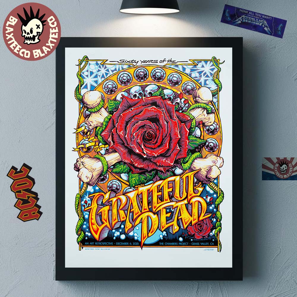 Grateful Dead 60 Years Of The Grateful Dead Grass Valley California 2025 Poster At The Chambers Project On December 6 2025 The Big Rose With Bones Art Home Decor Poster Canvas Grateful Dead 60 Years Of The Grateful Dead Grass Valley California 2025 Poster At The Chambers Project On December 6 2025 The Big Rose With Bones Art Home Decor Poster Canvas